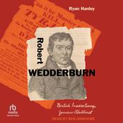 Robert Wedderburn by  Ryan Hanley audiobook