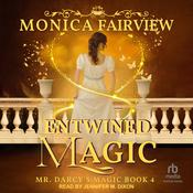 Entwined Magic by  Monica Fairview audiobook