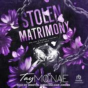Stolen Matrimony by  Tay Mo'nae audiobook