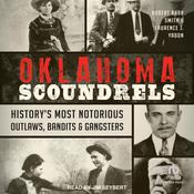 Oklahoma Scoundrels by  Robert Barr Smith audiobook