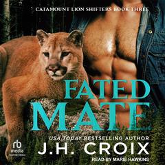 Fated Mate by J. H. Croix audiobook