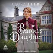 The Baron's Daughter by  Laura Beers audiobook