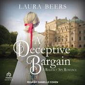 A Deceptive Bargain by  Laura Beers audiobook