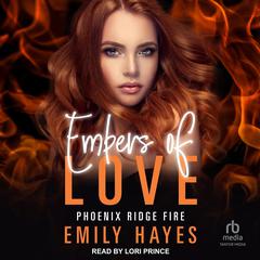 Embers of Love by Emily Hayes audiobook