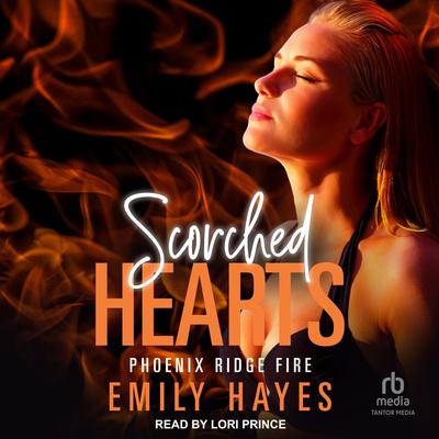 Scorched Hearts by Emily Hayes audiobook