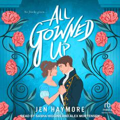 All Gowned Up by Jennifer Haymore audiobook