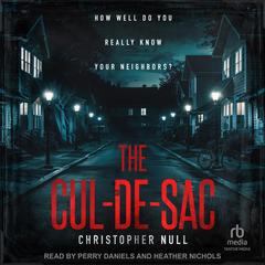 The Cul-De-Sac by Christopher Null audiobook