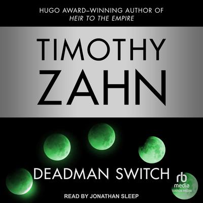 Deadman Switch by Timothy Zahn audiobook