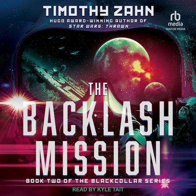 The Backlash Mission by Timothy Zahn audiobook