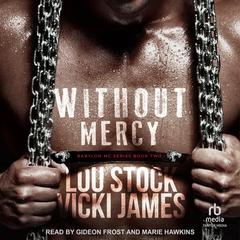 Without Mercy by Vicki James audiobook