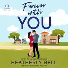 Forever With You by Heatherly Bell audiobook