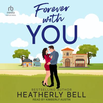 Forever With You by Heatherly Bell audiobook