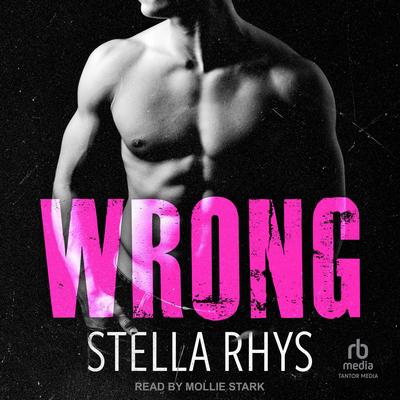 Wrong by Stella Rhys audiobook