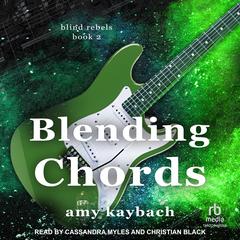 Blending Chords by Amy Kaybach audiobook