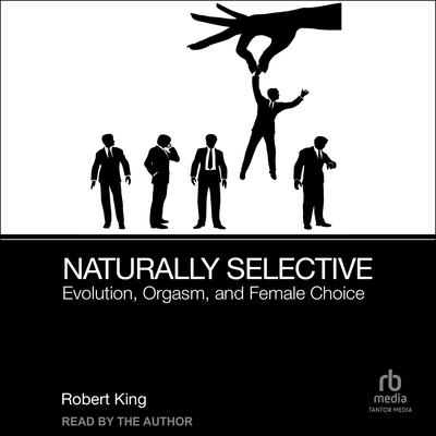 Naturally Selective by Robert King audiobook