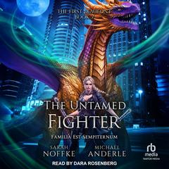 The Untamed Fighter by Michael Anderle audiobook