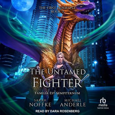 The Untamed Fighter by Michael Anderle audiobook