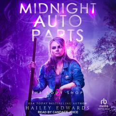 Midnight Auto Parts by Hailey Edwards audiobook