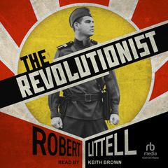 The Revolutionist by Robert Littell audiobook