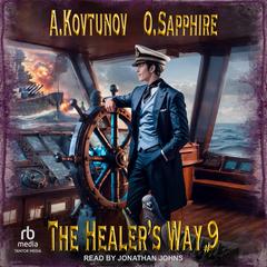 The Healer's Way by Alexey Kovtunov audiobook