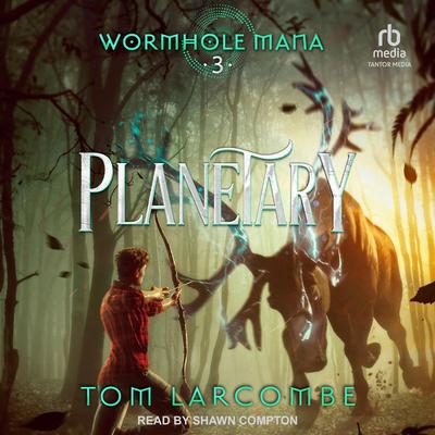 Planetary by Tom Larcombe audiobook