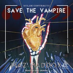 Save the Vampire by Maz Maddox audiobook