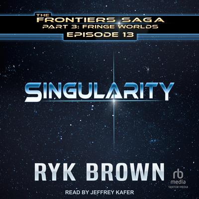 Singularity by Ryk Brown audiobook