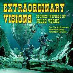 Extraordinary Visions by Steven R. Southard audiobook