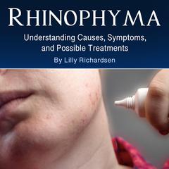 Rhinophyma by Lilly Richardsen audiobook
