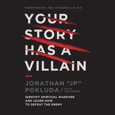 Your Story Has a Villain by Jonathan Pokluda audiobook