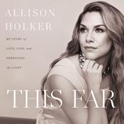 This Far by  Allison Holker audiobook