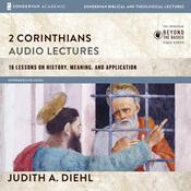 2 Corinthians: Audio Lectures by  Judith A. Diehl audiobook