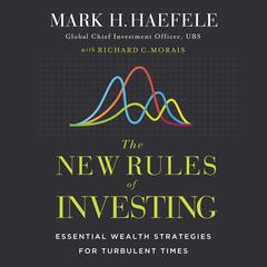 The New Rules of Investing by Mark Haefele audiobook