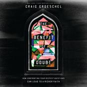 The Benefit of Doubt by  Craig Groeschel audiobook