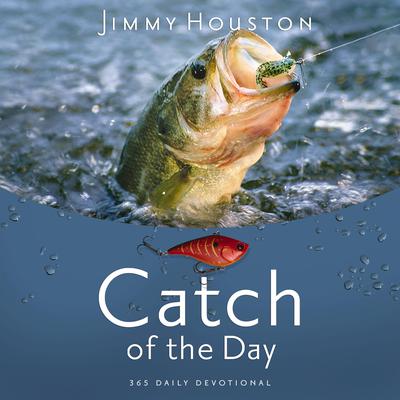 Catch of the Day by Jimmy Houston audiobook