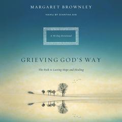 Grieving God's Way by Margaret Brownley audiobook