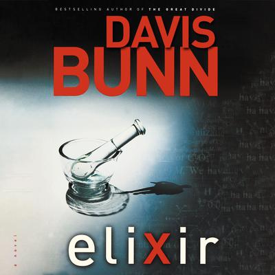 Elixir by Davis Bunn audiobook