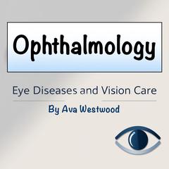 Ophthalmology by Ava Westwood audiobook