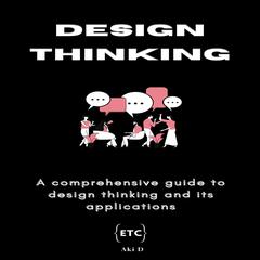 Design Thinking by Et Tu Code audiobook