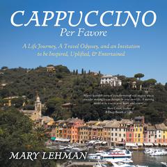 Cappuccino Per Favore by Mary Lehman audiobook