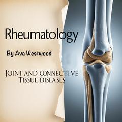 Rheumatology by Ava Westwood audiobook