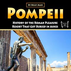 Pompeii by Kelly Mass audiobook