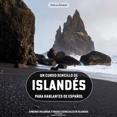 Un Curso Sencillo de Islandes para Hablantes de Español by Helena Woods audiobook