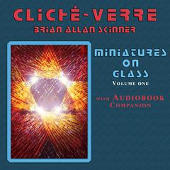 Cliché-Verre by Brian Allan Skinner audiobook