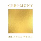 Ceremony by  Brianna Wiest audiobook
