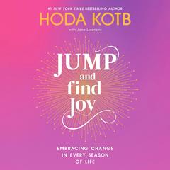 Jump and Find Joy by Hoda Kotb audiobook