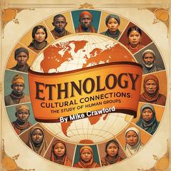 Ethnology by Mike Crawford audiobook