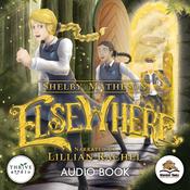 Elsewhere by  Shelby Matheson audiobook