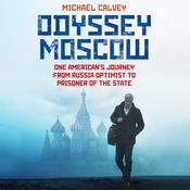 Odyssey Moscow by  Michael Calvey audiobook