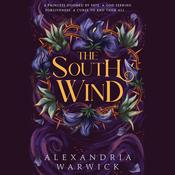 The South Wind by  Alexandria Warwick audiobook